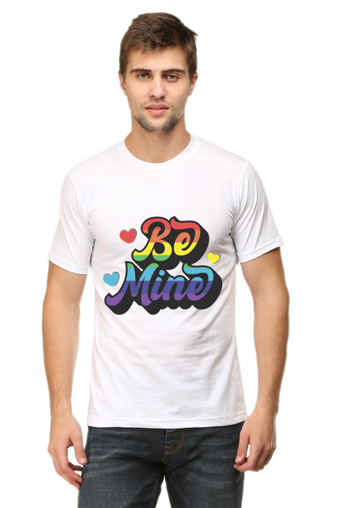 Be Mine - Unisex T-shirt