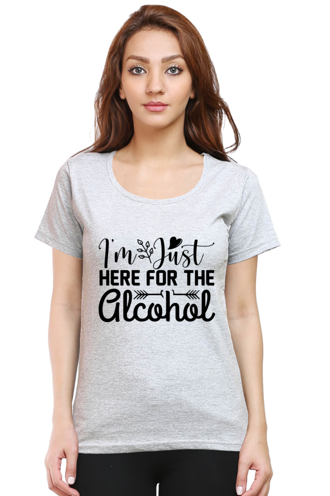 Here For Alcohol - Women's Half Sleeve Tee