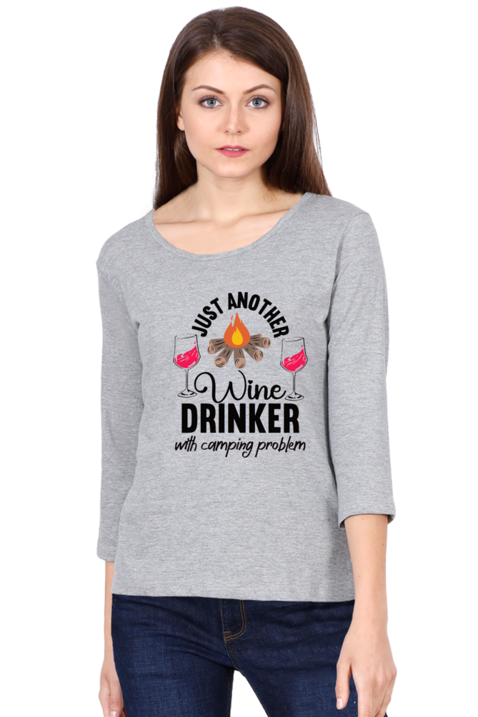 Wine Drinker With Camping Problems - Women's Full Sleeve T-shirt