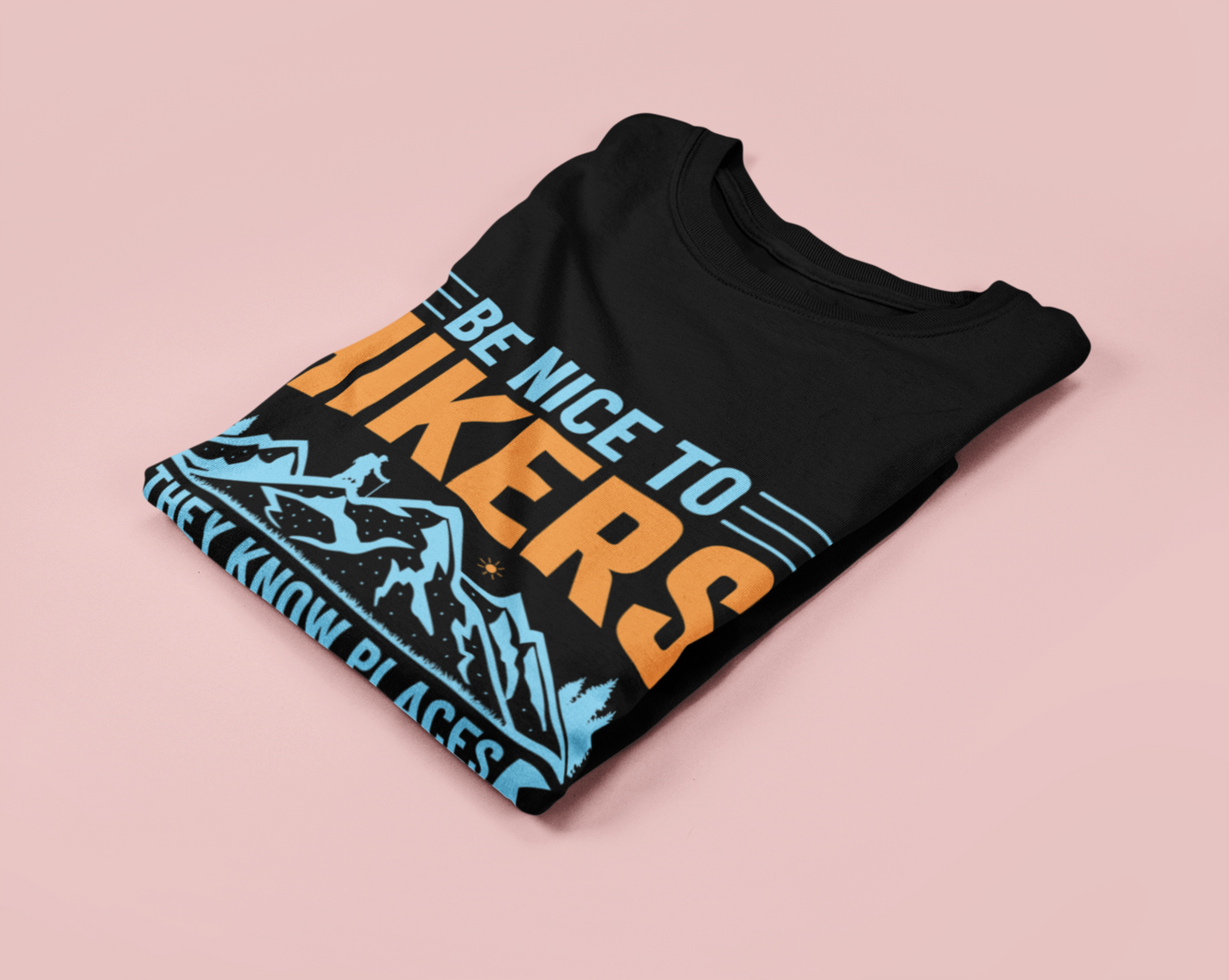 Hiker's Know Places You'll Never Be Found - Women's T-shirt