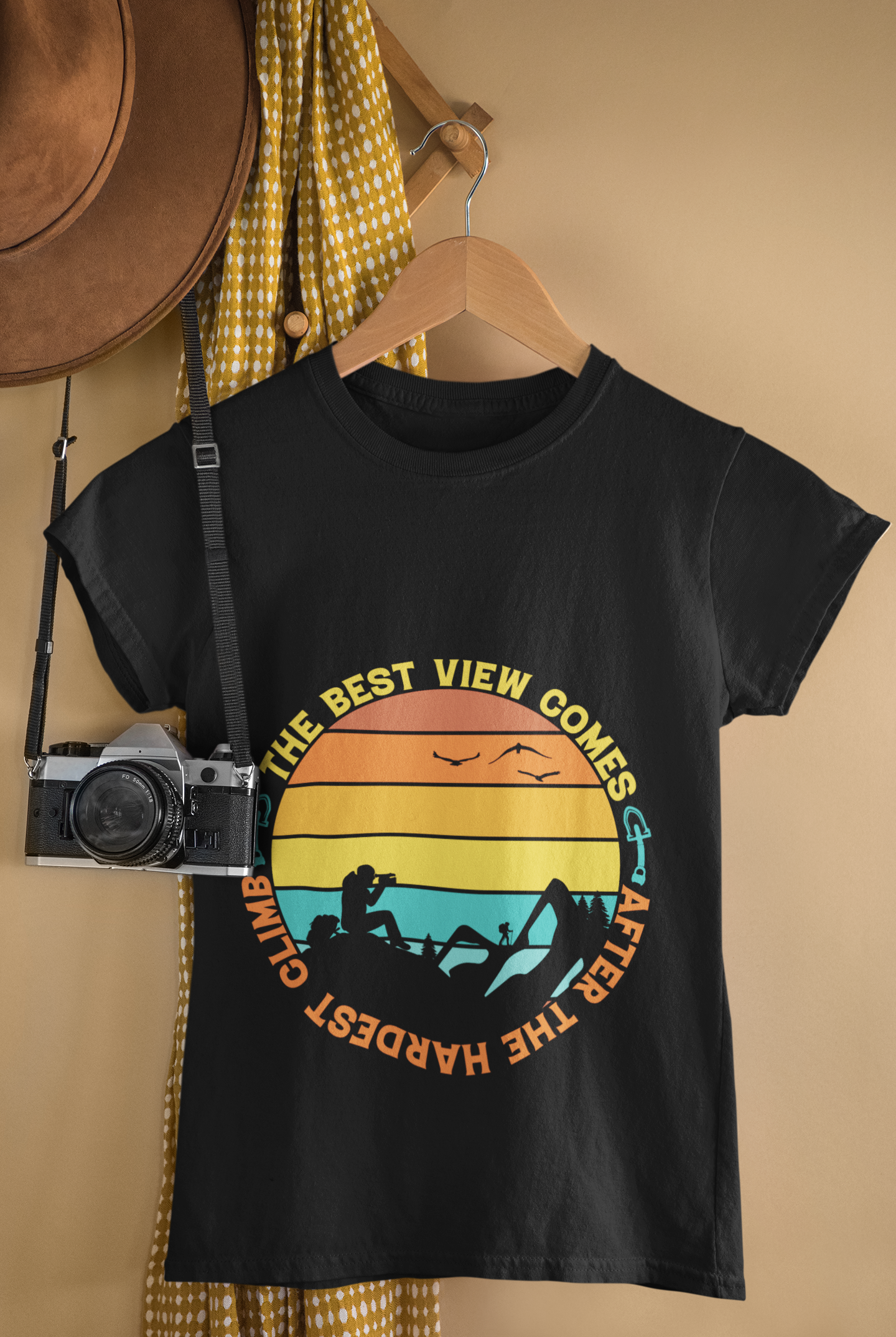 The Hardest Climb Provides The Best View - Women's T-shirt