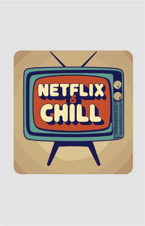 Netflix & Chill 2 - Tea/Coffee Coaster