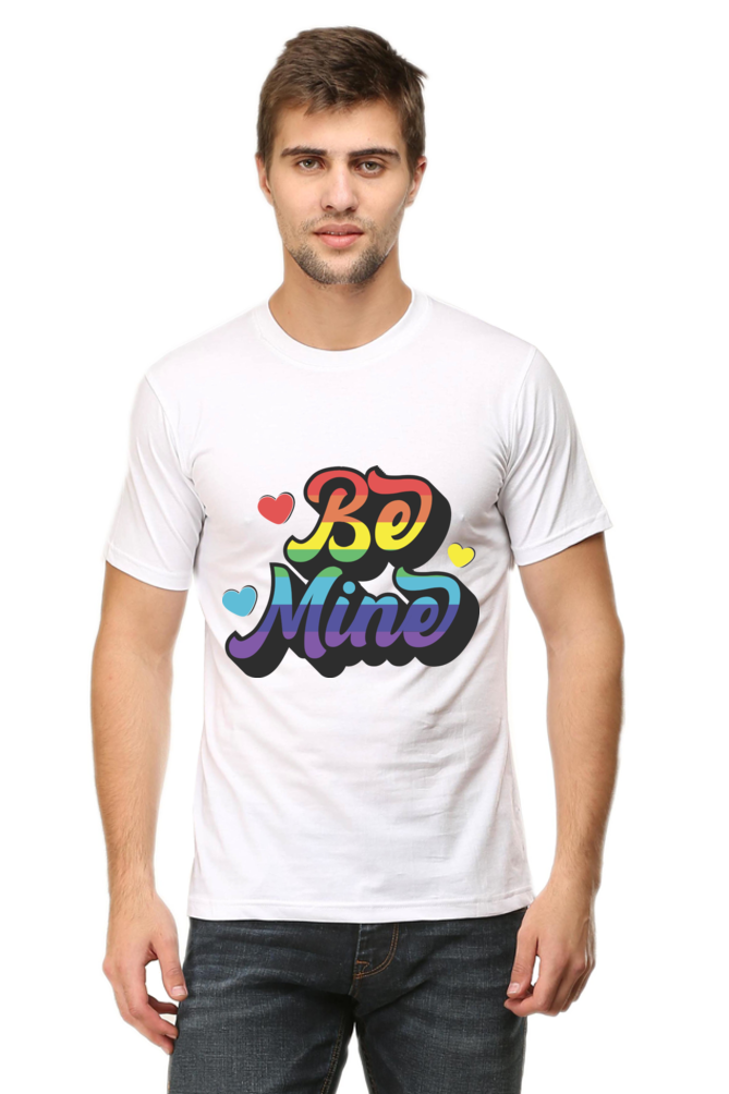 Be Mine - Unisex T-shirt