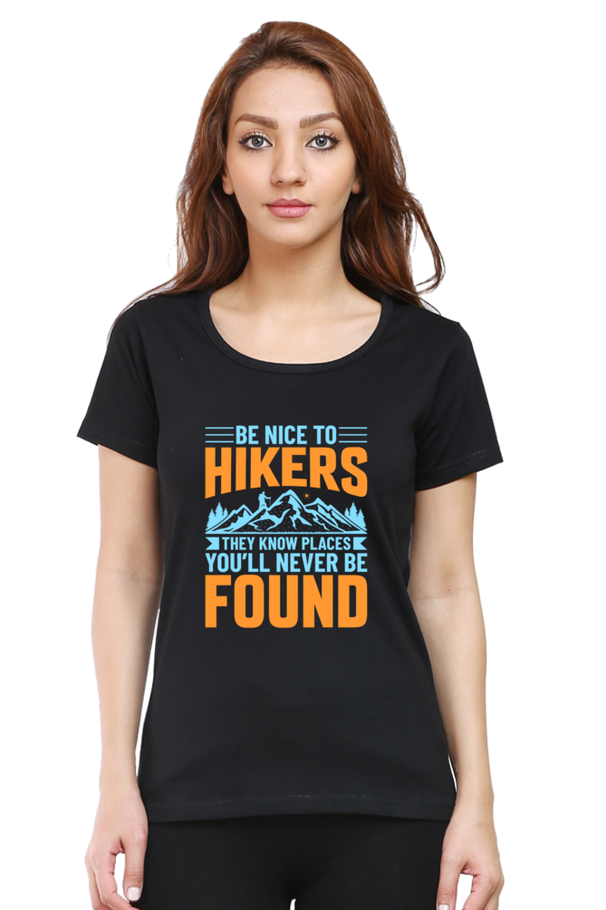 Hiker's Know Places You'll Never Be Found - Women's T-shirt