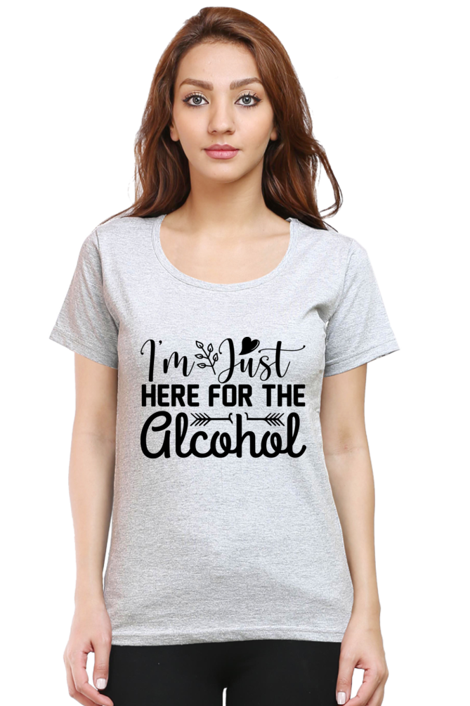 Here For Alcohol - Women's Half Sleeve Tee